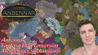 Anbennar Multiplayer Telgeir | Fantasy EU4 Total Conversion Mod | Hashinshin Live