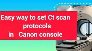 #how_to_set_ctscanner_protocol? #radiology #ctscanner #medicalimagingtechnology