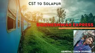 12115 Siddheshwar Express Mumbai to Solapur | Train Journey in General class
