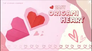 Easy to make Paper Heart | Origami | Valentine&rsquo;s Day Craft