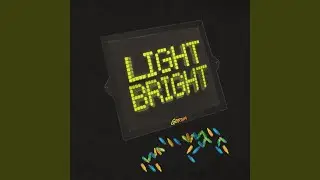 LIGHT BRIGHT