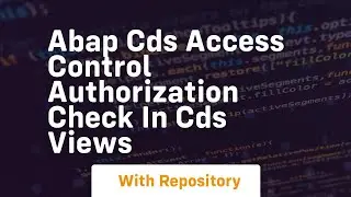 Abap cds access control authorization check in cds views