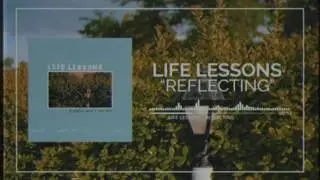 Life Lessons - 
