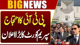 PTI Protest Update | Supreme Court&rsquo;s Major Announcement | Imran Khan Latest News | Dunya News