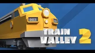 Train Valley 2 ► Первый взгляд
