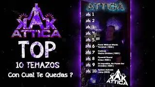 Top 10 Temazos de ATTICA 🔥 Con Cual Te Quedas ? #temazos #top #techno #