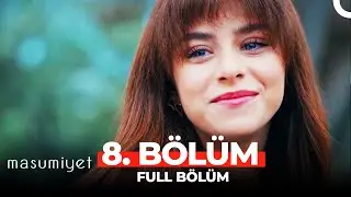 Masumiyet 8. Bölüm