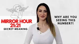 21:21 Mirror Hour - Secret Meaning Revealed!