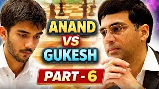 Learn Chess with International Game Part - 6 | Anand vs Gukesh | Global Chess League 2025