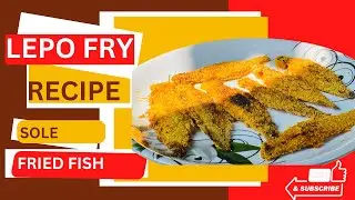 LEPO FRY | Sole Fish Fry Recipe