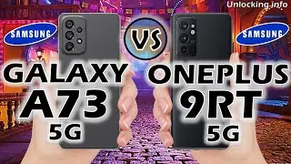 Samsung Galaxy A73 5G Vs Oneplus 9RT 5G