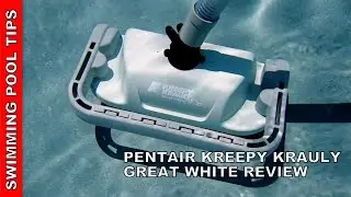 KREEPY KRAULY&reg; GREAT WHITE&reg; Suction Side Cleaner Review