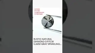 RUSTIC NATURAL DIAMOND 0.91TCW 5.6MM GRAY SPARKLING ROUND BRILLIANT CUT FOR RING