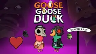 LOVE'S A GAGGLE (Goose Goose Duck)