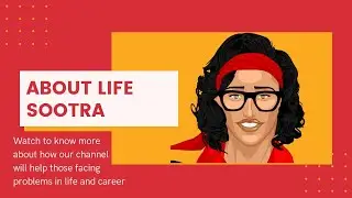 Feeling confused in life? Then this channel is for you | Introducing Life Sootra