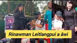 Rinawman Leitlangpui a &acirc;wi e | Video by:@lengvakofficial8148 Lengvak