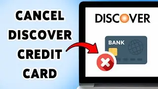 How To Cancel Discover Credit Card | Disable Discover Credit Card Account 2025