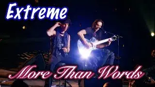 Extreme - More Than Words (Gary Cherone & Nuno Bettencourt)- LIVE 2015 (TRADU&Ccedil;&Atilde;O)