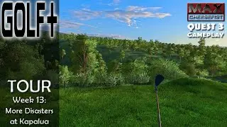 GOLF+ // TOUR: Week 13: More Disasters at Kapalua // QUEST 3 Gameplay