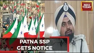 Patna SSP Gets Notice, Asked To Explain Comment Equating RSS To PFI Within 48 Hours | Patna News