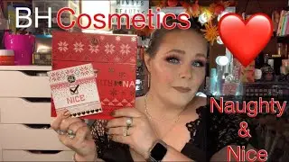 BH Naughty & Nice Palettes Try-On First Impressions