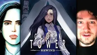 Clock Tower Rewind || Bawkbasoup Plays