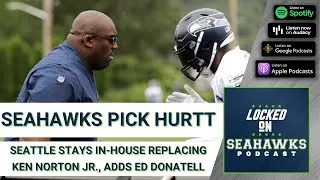 What to Expect With Seahawks' Promotion of Clint Hurtt, Hiring of Ed Donatell