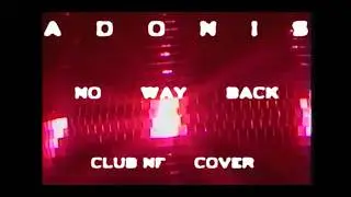NEIL FRANCES - No Way Back (CLUB NF Version)