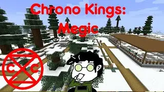 Chrono Kings EP 9: Megic