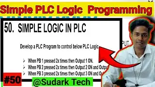 PLC Programming  for Beginners |  PLC Tutorial for Beginners | Sudark Tech