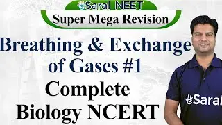 Breathing & Exchange of Gases L-1 | | Complete NCERT Theory & Highlights | Sampoorna NEET Biology