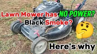 Lawn Mower Losing Power or Blowing Black Smoke? HERE'S why!