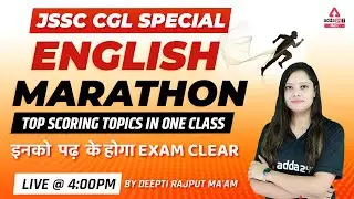 JSSC CGL Special Marathon | English | Top Scoring Topics in One Class | Deepti Mam