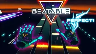 BEATABLE The Next Generation of Rhythm Games In VR