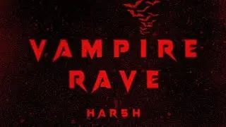 Vampire Rave [Hard Acid Techno]
