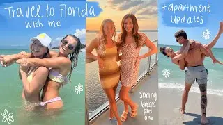 SPRING BREAK pt 1: travel to Florida, beach day, apartment updates, + sister time