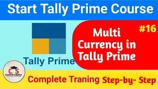 Multi Currency in Tally Prime | How To Convert Currency in Tally Prime