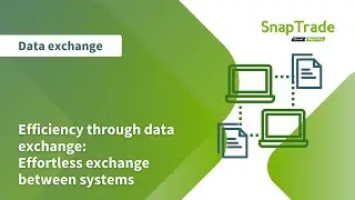 Efficiency through data exchange: Effortless exchnace between systems with SnapTrade