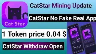 CatStar No Fake Real Mining App||CatStar Withdraw Proof Complete||CatStar Mining ⛏️ Update