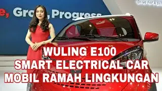 Wuling E100 Pesaing Kuat Smart Fortwo I Lebih Murah dan Jarak Lebih Jauh I Automor Channel #giias