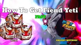 NEW FIEND YETI HOW TO GET IT FAST & EASY