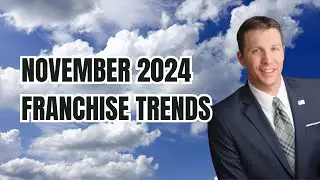 Franchise Growth Trends | Sales & Marketing Strategies &ndash; Nov 2024
