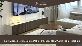 PRODAJA Novi Zagreb Istok, Veliko Polje - trosobni stan 90m2, lođa + parking (Real Estate Croatia)