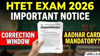 HTET Exam 2026 New Notice, Correction Window and clarification on Aadhar Card for HTET registration