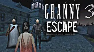 Granny chapter 3 door escape !!!