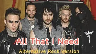 Boyzone &ndash; All That I Need (Alternative Rock Reimagined)
