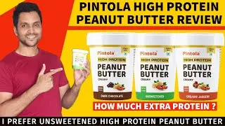 Pintola High Protein Peanut Butter Review | How Much Extra Protein ?