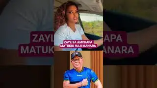 ZAYLISA AMCHAPA MATUKIO HAJI MANARA