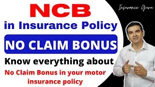 WHAT IS NO CLAIM BONUS || NCB || NO CLAIM DISCOUNT || NCD ||