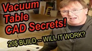 A $20 DIY VACUUM TABLE FOR CNC AND WOODWORKERS -- CAD, MACHINE, & TEST.  DOES IT SUCK REALLY GOOD???